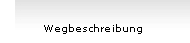 Wegbeschreibung